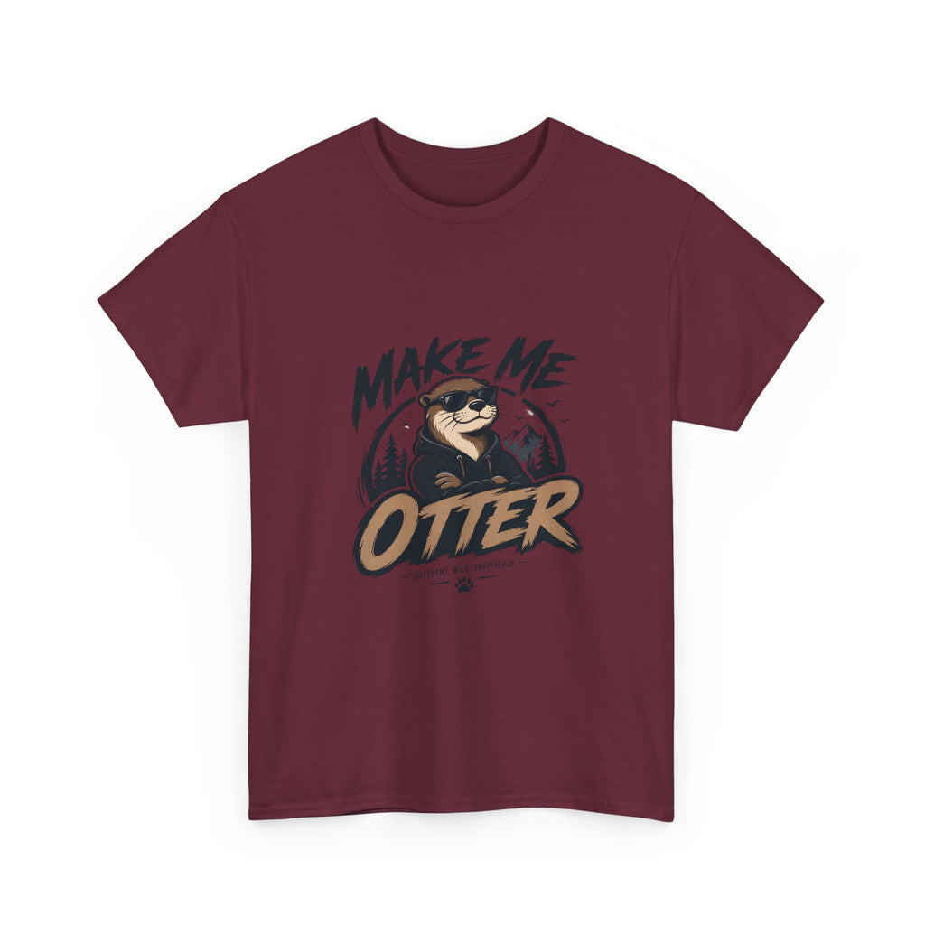 Make Me Otter T-Shirt - Cute Otter Graphic Tee for Animal Lovers