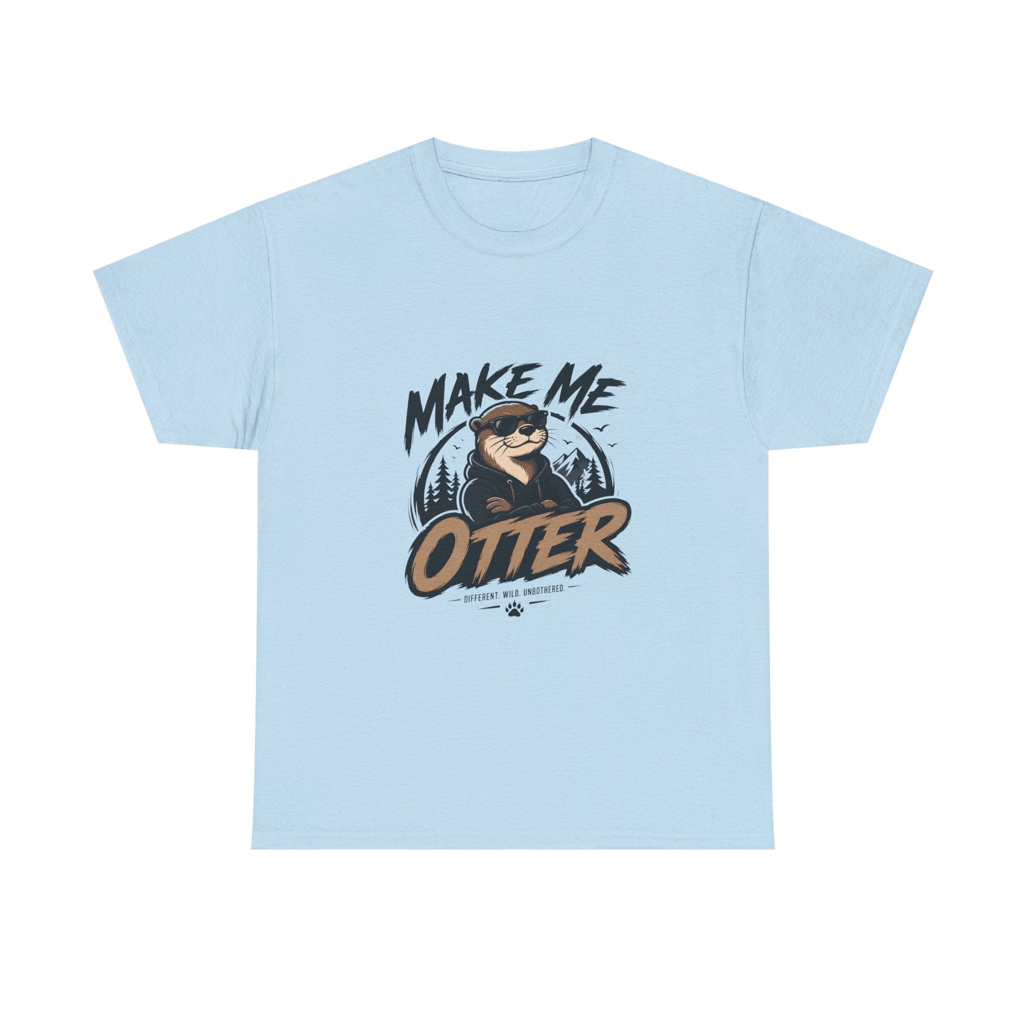 Make Me Otter T-Shirt - Cute Otter Graphic Tee for Animal Lovers