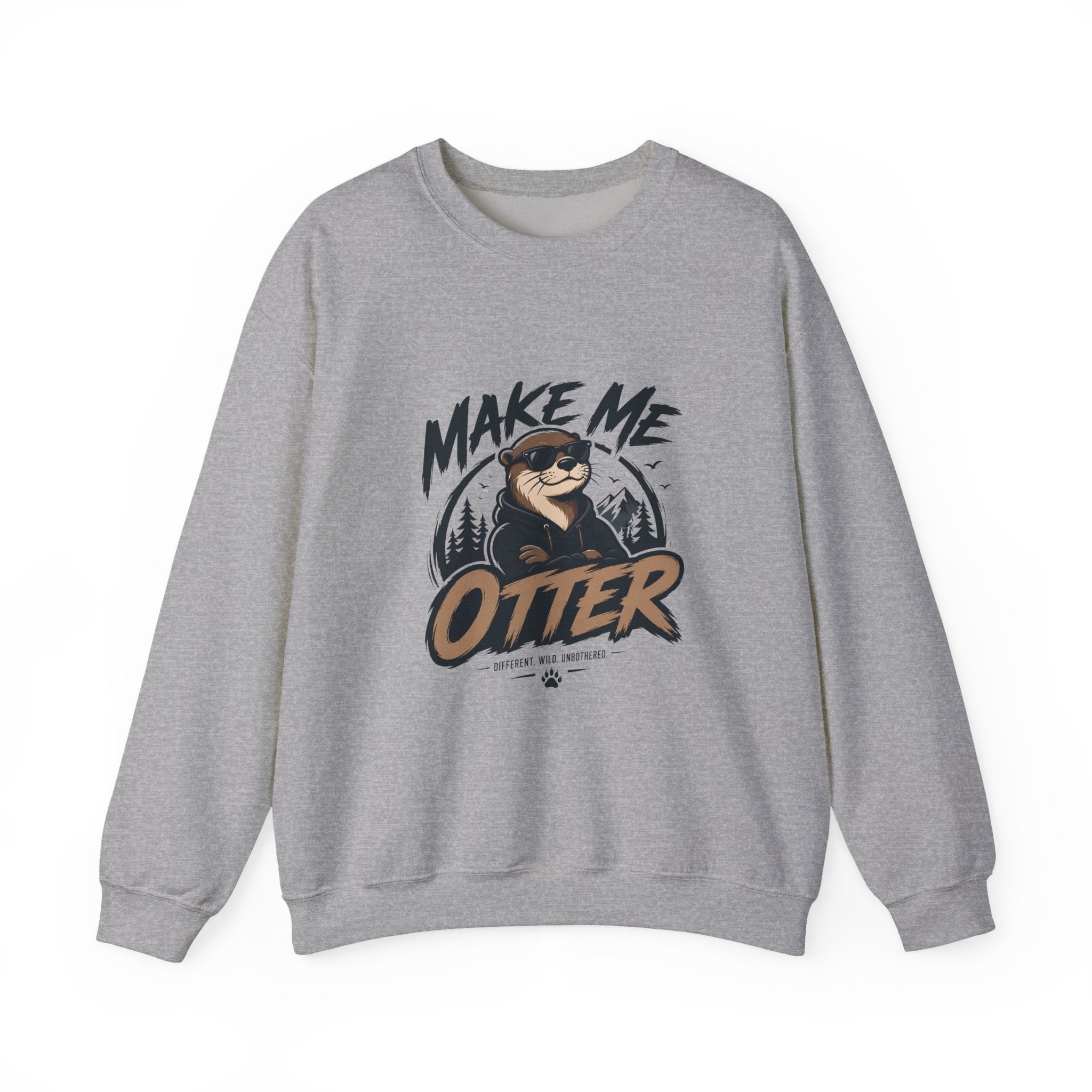 Otter Graphic Sweatshirt — "Make Me Otter" Cute River Otter Crewneck