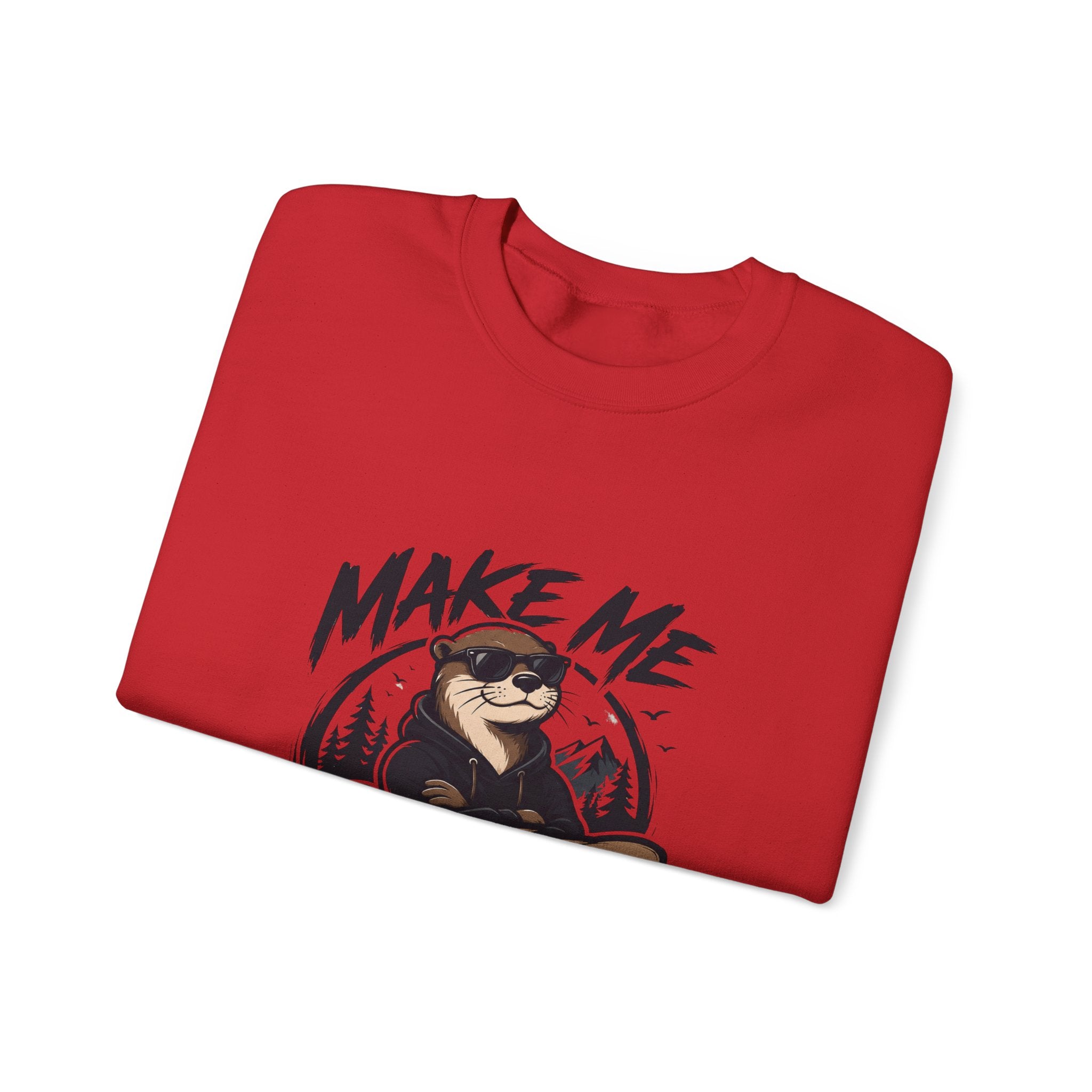 Otter Graphic Sweatshirt — "Make Me Otter" Cute River Otter Crewneck