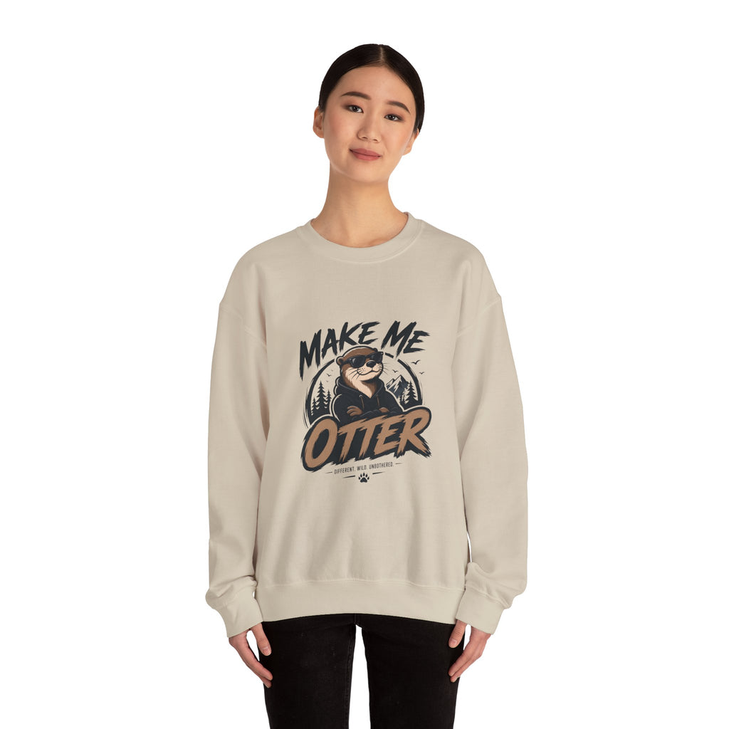 Otter Graphic Sweatshirt — "Make Me Otter" Cute River Otter Crewneck