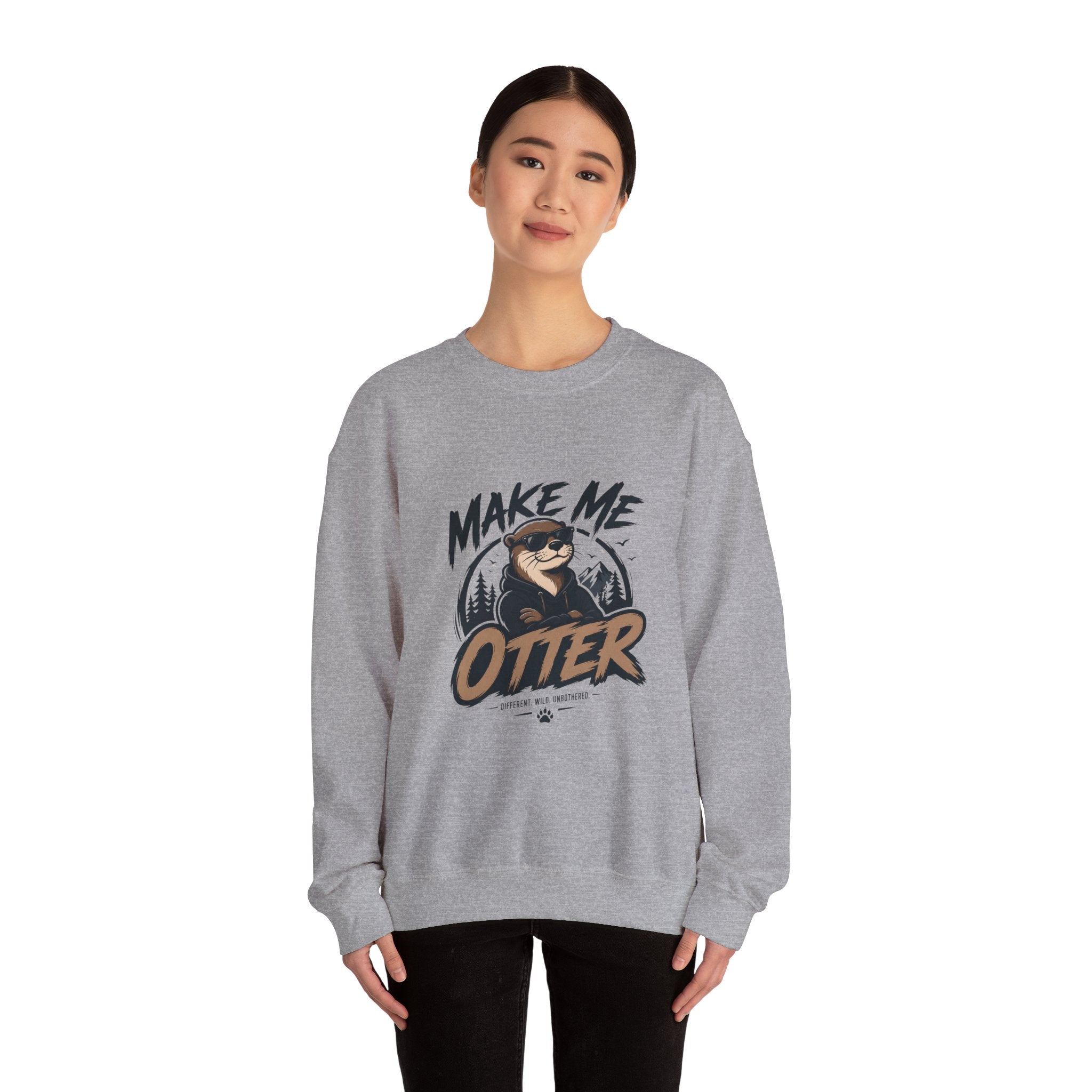 Otter Graphic Sweatshirt — "Make Me Otter" Cute River Otter Crewneck