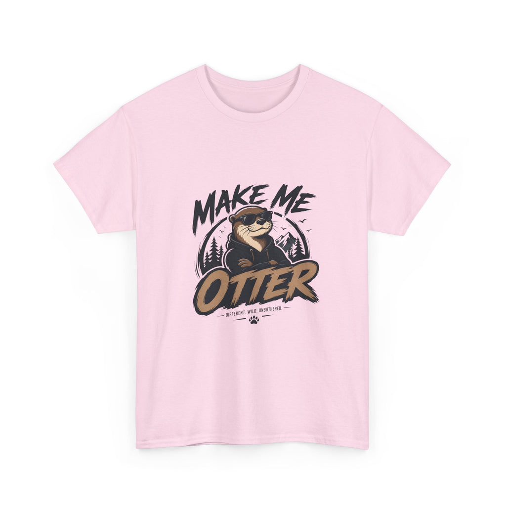 Make Me Otter T-Shirt - Cute Otter Graphic Tee for Animal Lovers