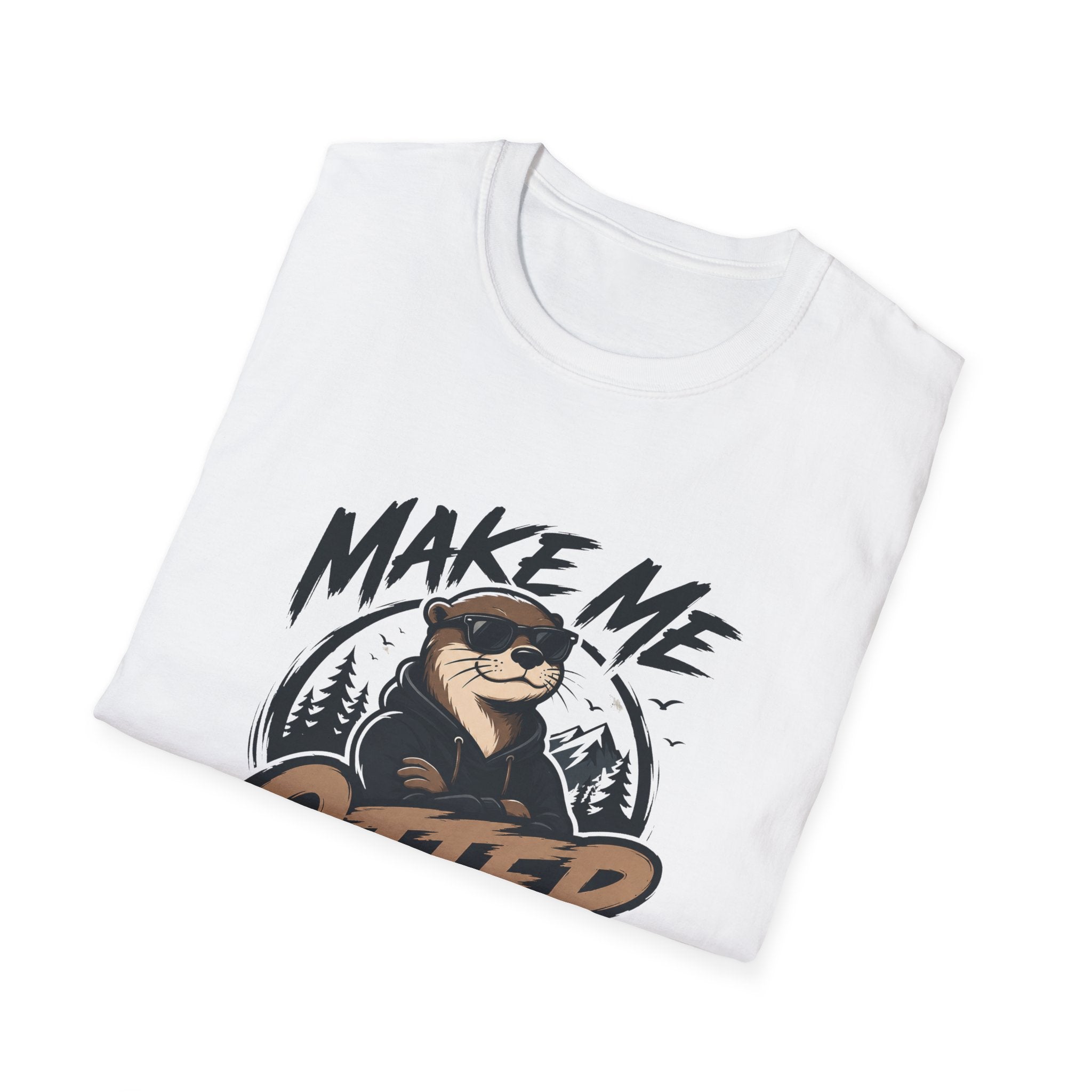 Make Me Otter T-Shirt — Cute Otter Graphic Tee
