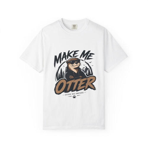 Make Me Otter T-Shirt — Cute Otter Graphic Tee