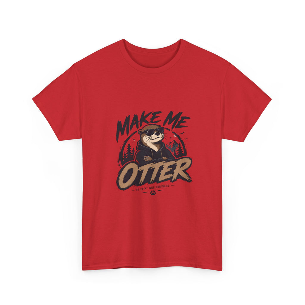 Make Me Otter T-Shirt - Cute Otter Graphic Tee for Animal Lovers